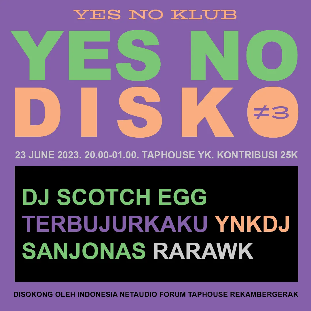 Flyer for YND#03, 23 June 2023 at Taphouse, featuring DJ Scotch Egg, Sanjonas, TerbujurKaku, Rarawk & YNKDJ