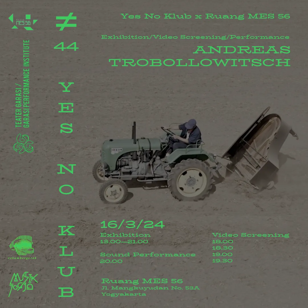 Flyer for YNK#44.2, 16 March 2024 at Ruang MES 56, featuring Pameran, Penayangan Video, Pertunjukan Bunyi Oleh Andreas Trobollowitsch