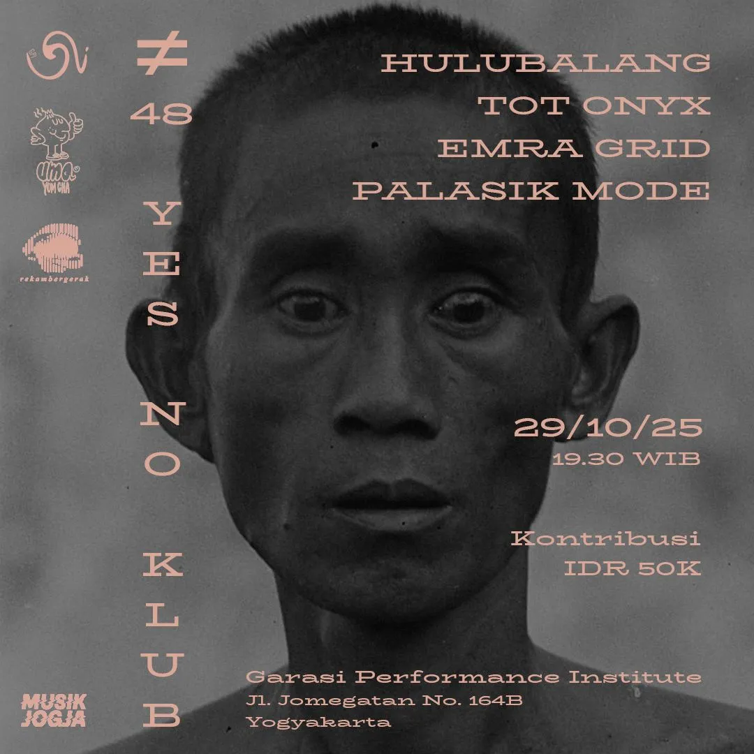 Flyer for YNK#48, 29 October 2025 at Teater Garasi, featuring Hulubalang, Tot Onyx, Emra Grid & Palasik Mod